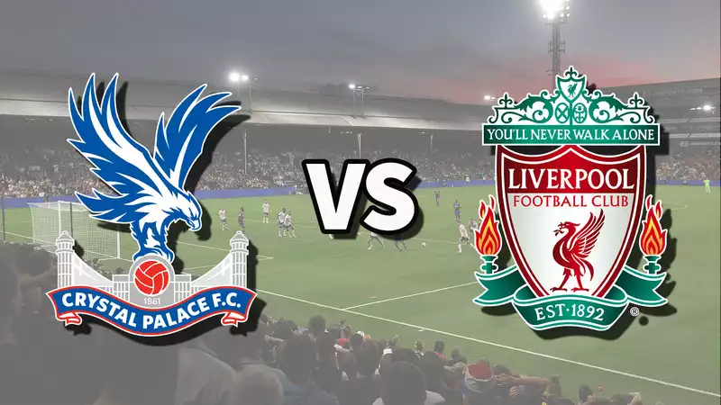 Crystal Palace vs Liverpool Live Stream: How to Watch Premier League Matches Online and on TV, Team News